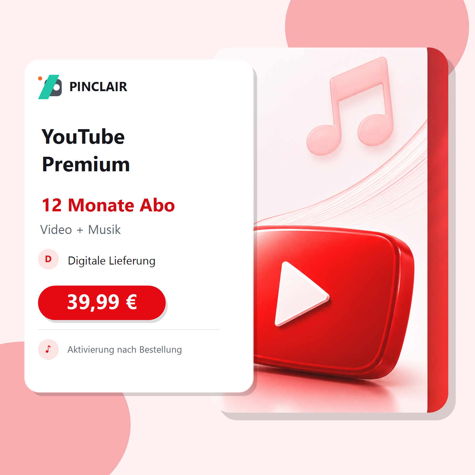 YouTube Premium und Music 12 Monate Produktkarte bei Pinclair, 39.99 EUR